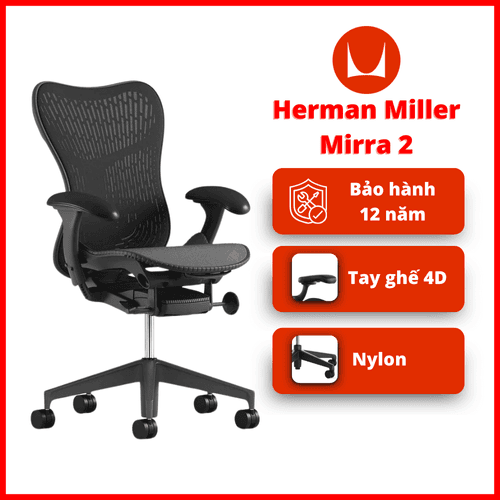 'Ghế công thái học Herman Miller Mirra 2' 'Ghe cong thai hoc Herman Miller Mirra 2'