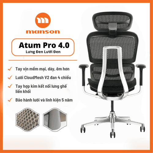 'Ghế Công Thái Học Atum Pro 4.0 Màu Đen - Cập Nhập Lưới, Bệ, Khung Tay, Lưới CloudMesh V2' 'Ghe Cong Thai Hoc Atum Pro 4.0 Mau Den - Cap Nhap Luoi, Be, Khung Tay, Luoi CloudMesh V2'