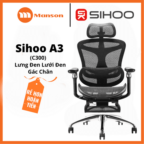 'Ghế Công Thái Học Sihoo A3 (Sihoo Doro C300) Lưng Đen Lưới Đen Gác Chân - Tay 6D - Piston 4 Class' 'Ghe Cong Thai Hoc Sihoo A3 (Sihoo Doro C300) Lung Den Luoi Den Gac Chan - Tay 6D - Piston 4 Class'